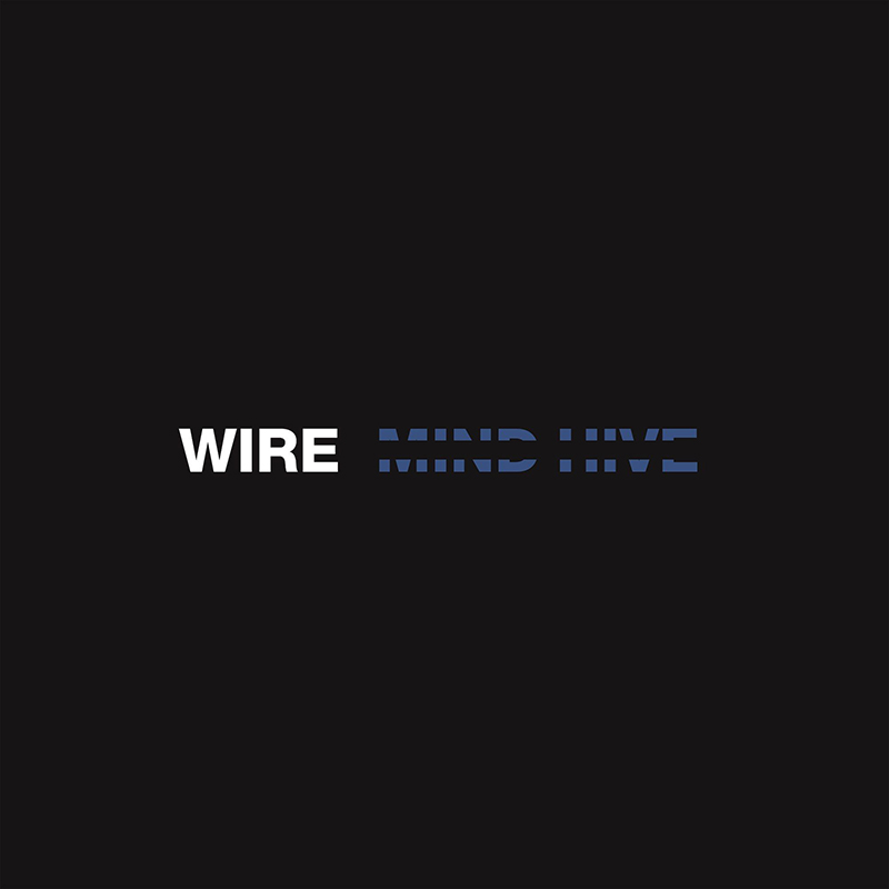 Review: Wire – Mind Hive