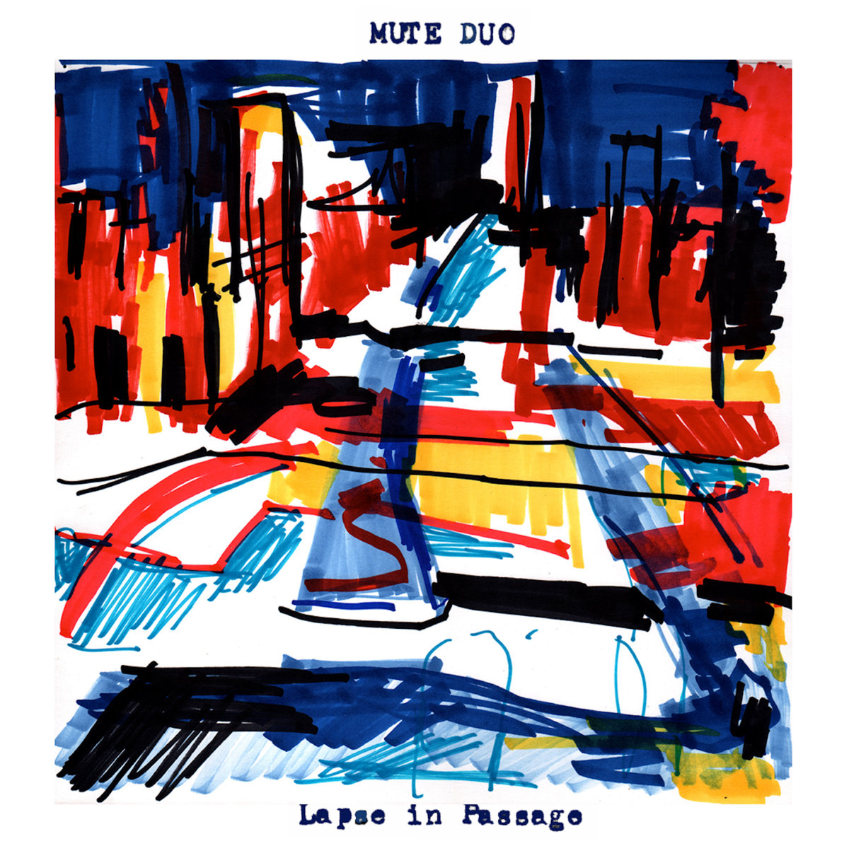 Mute Duo | Lapse in Passage | American Dreams