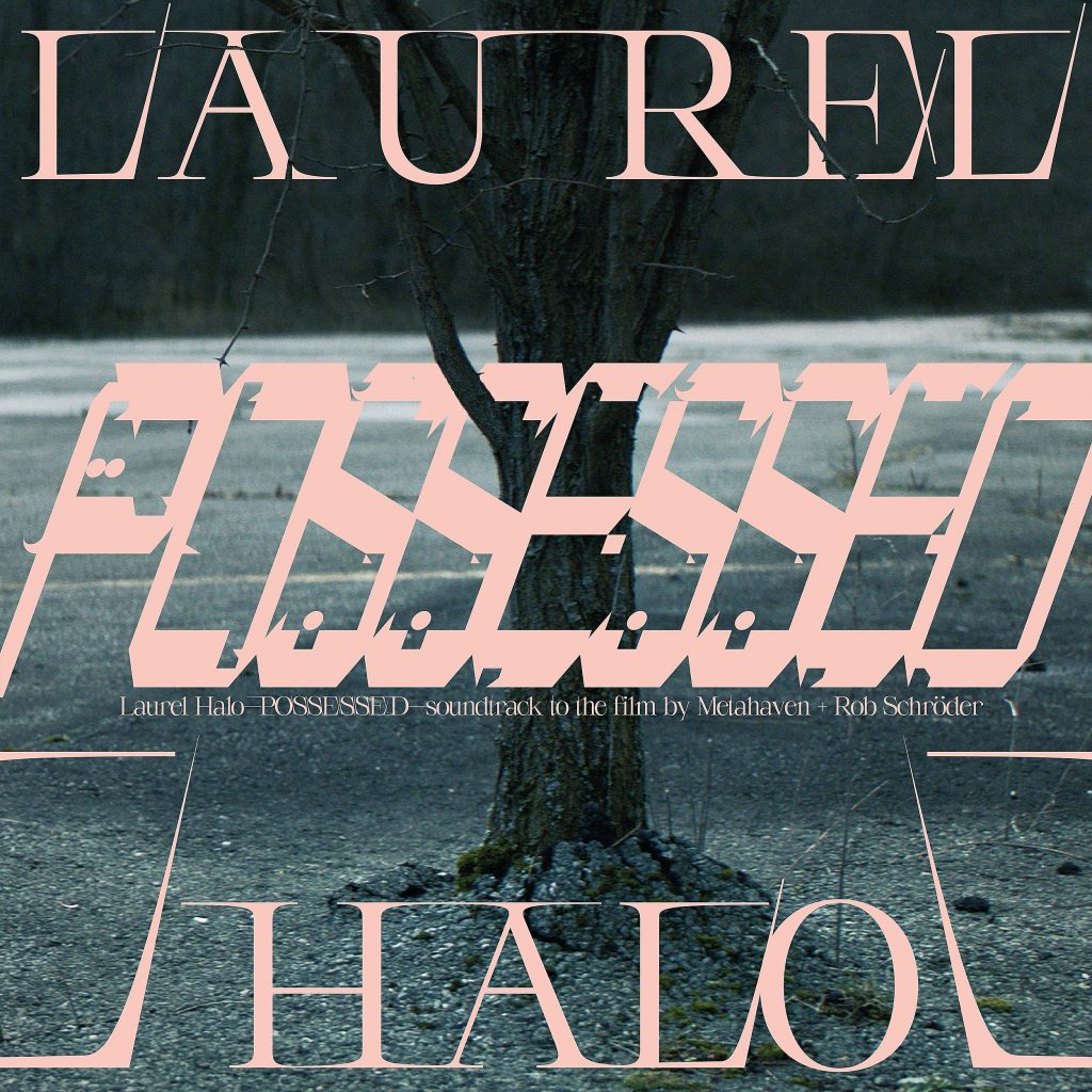 Review: Laurel Halo – Possessed