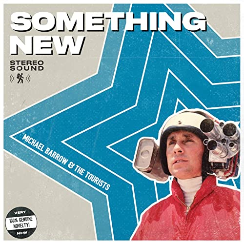 Local Review: Michael Barrow & The Tourists – Something New