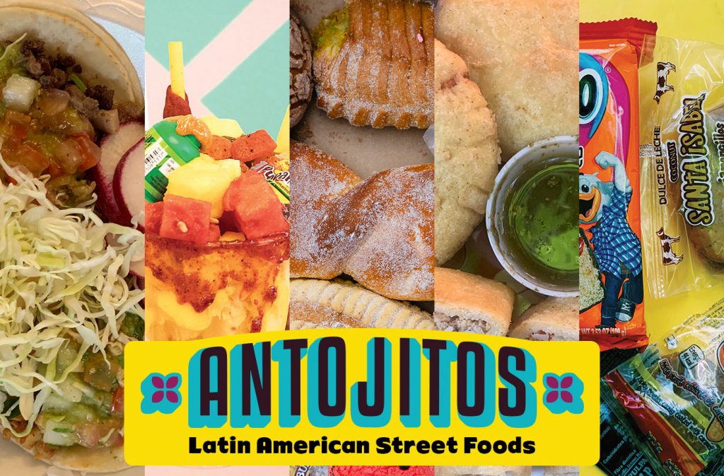 Antojitos: Latin American Street Foods