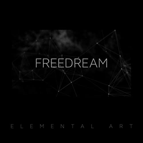 Local Review: Freedream – Elemental Art