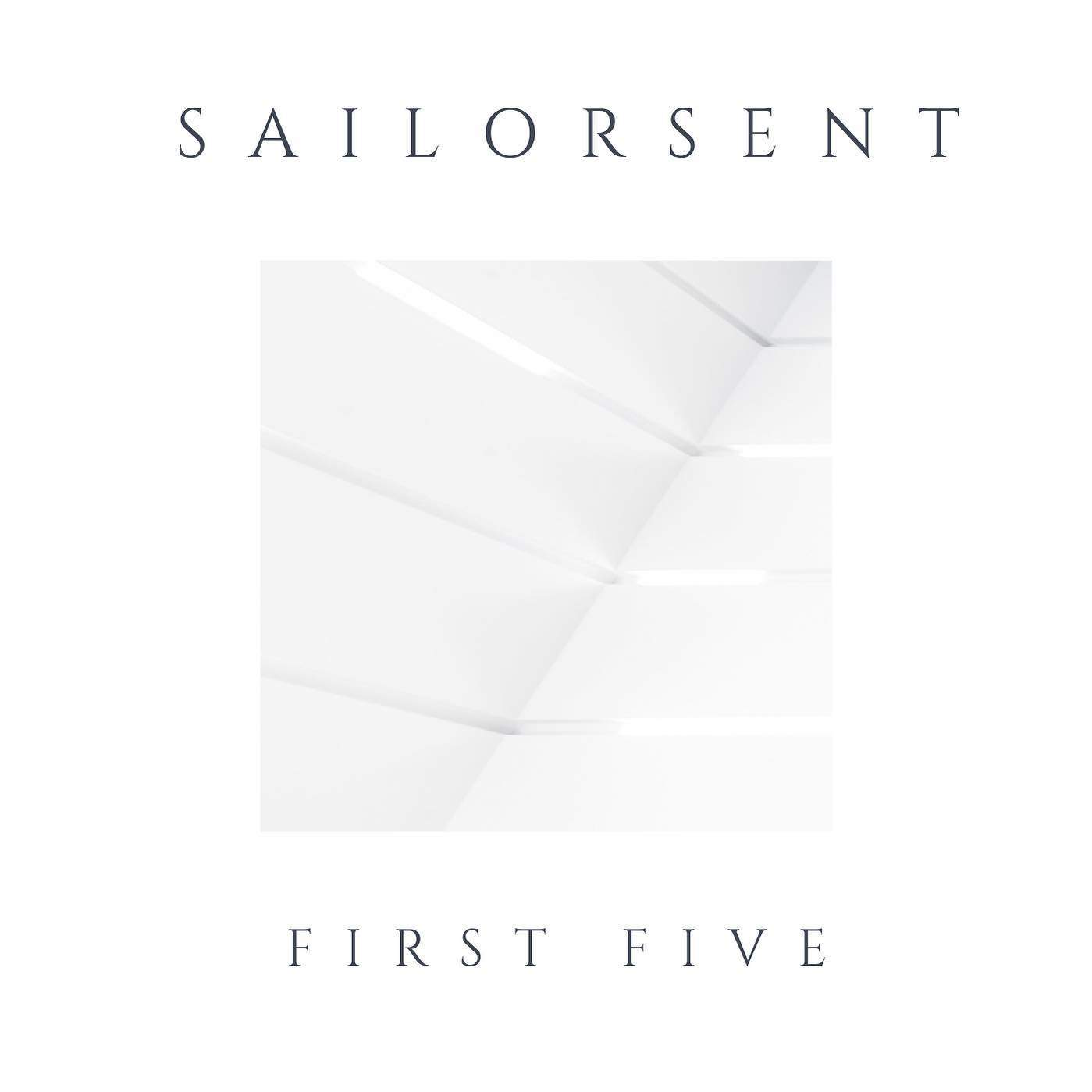 Sailorsent | First Five | Self-Released