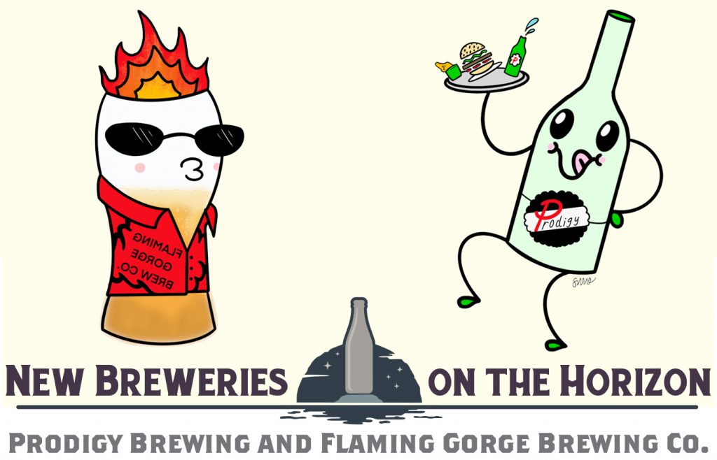 New Breweries on the Horizon: Prodigy Brewing and Flaming Gorge Brewing Co.