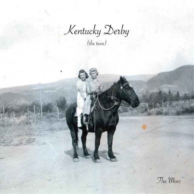 the moss | Kentucky Derby | Third Space Records