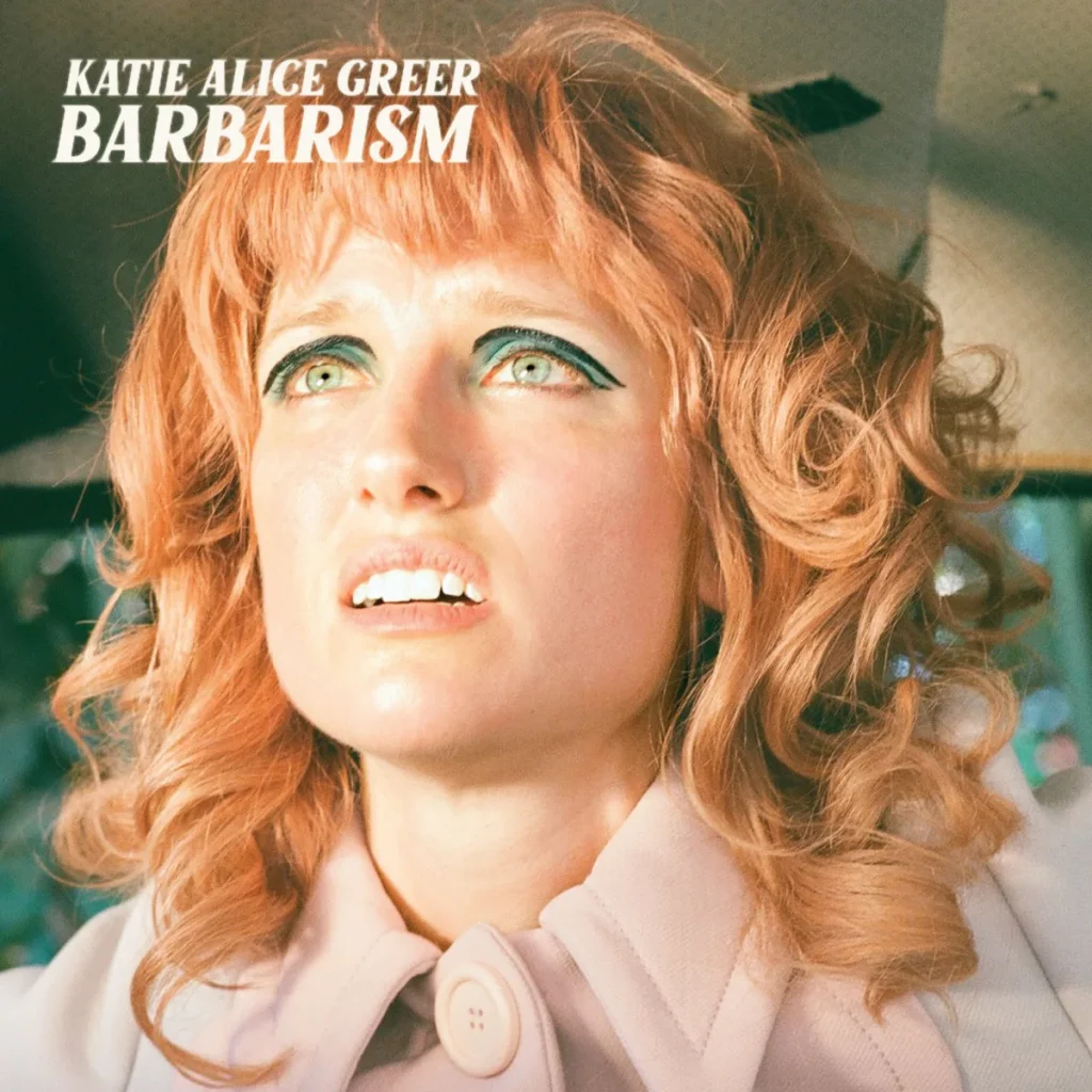 Review: Katie Alice Greer – Barbarism