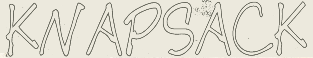 Knapsack: Trying to Kick the World’s Ass: July 1995