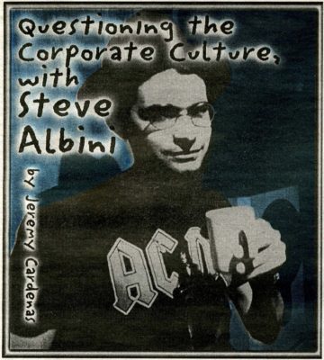 Questioning Corporate Culture with Steve Albini